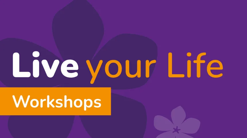 The words Live your Life workshops appear on a purple background